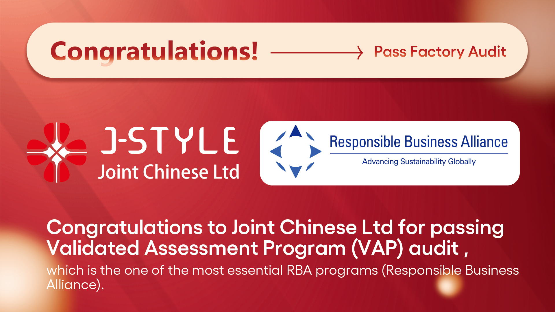 Joint Chinese Ltd passed Validated Assessment Program (VAP) Audit