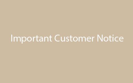 Important Customer Notice